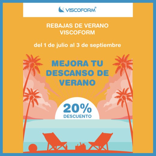 Viscoform: Rebajas de verano con el 20% de descuento